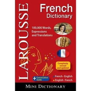 Larousse Mini Dictionary French-English/English-French -- Larousse